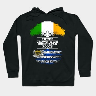 Irish Grown With Uruguayan Roots - Gift for Uruguayan With Roots From Uruguay Hoodie